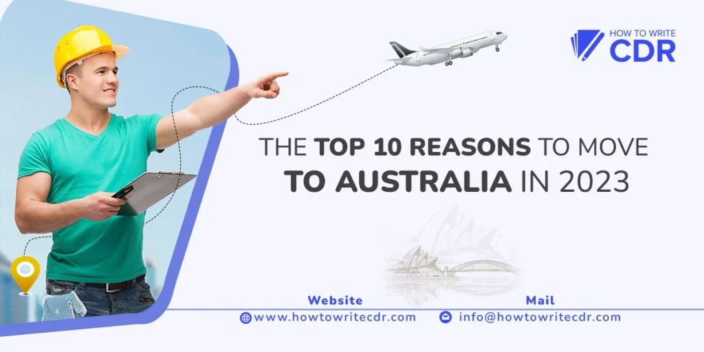 THE TOP 10 REASONS TO MOVE TO AUSTRALIA IN 2023