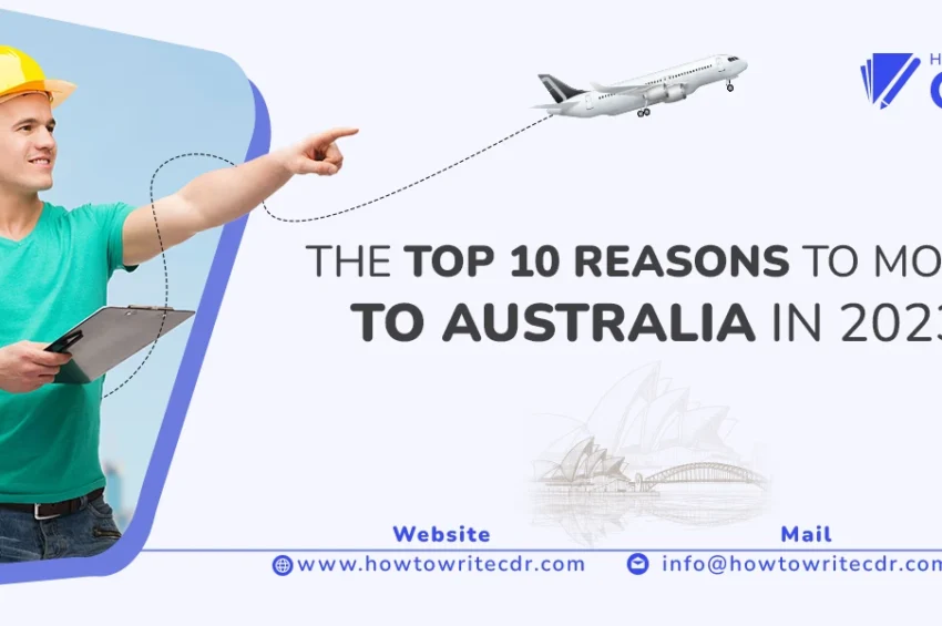 THE TOP 10 REASONS TO MOVE TO AUSTRALIA IN 2023