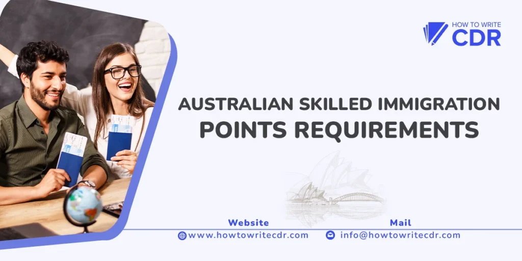 AUSTRALIAN SKILLED IMMIGRATION POINTS REQUIREMENTS