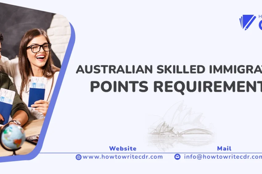 AUSTRALIAN SKILLED IMMIGRATION POINTS REQUIREMENTS