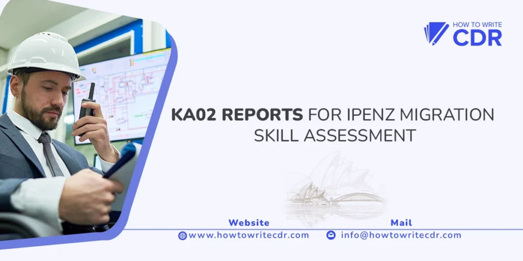 KA02 REPORTS FOR IPENZ MIGRATION SKILL ASSESSMENT