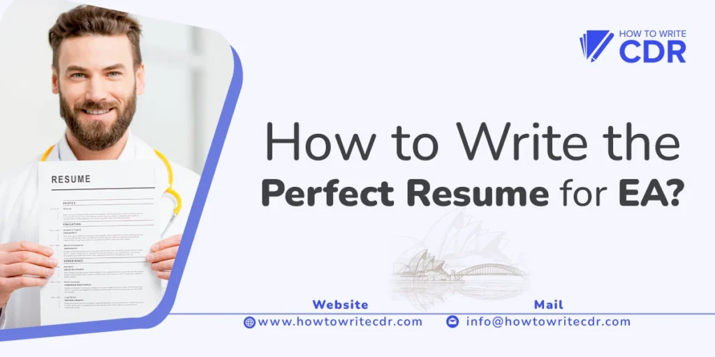 HOW TO WRITE THE PERFECT RESUME FOR EA?